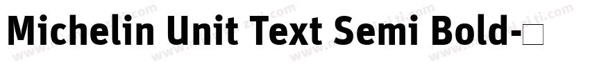 Michelin Unit Text Semi Bold字体转换